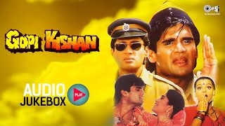 Gopi Kishan Audio Songs Jukebox  Sunil Shetty Karisma Kapoor Shilpa Shirodkar  Hit Hindi Songs [upl. by Rairb]