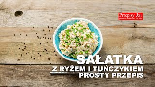 SAŁATKA Z RYŻEM I TUŃCZYKIEM  PROSTY PRZEPIS [upl. by Averi309]