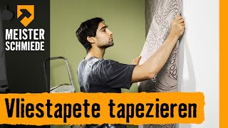 Vliestapete tapezieren  HORNBACH Meisterschmiede [upl. by Lower]