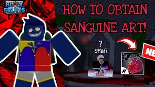 HOW TO GET SANGUINE ART  FULL GUIDE UNDER 1 MIN [upl. by Oderfodog]