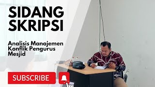 Sesi Sidang Analisis Manajemen Konflik Pengurus Mesjid PTIQJAKARTA dosen youtuber motivasi [upl. by Illah]