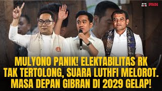 MASA DEPAN GIBRAN DI 2029 GELAP ELEKTABILITAS RK TAK TERTOLONG SUARA LUTHFI MELOROT  OTR Eps 785 [upl. by Inohs916]