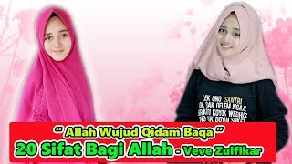 Sholawat Terbaru  VEVE ZULFIKAR  quotAllah Wujud Qidam Baqaquot  20 Sifat Wajib Bagi Allah SWT [upl. by Knight928]