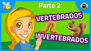 Animais Vertebrados e Invertebrados parte 2  Vídeos Educativos para Crianças [upl. by Eeresid170]