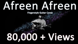 Afreen Afreen  Coke Studio  Fingerstyle Guitar Cover [upl. by Asha]