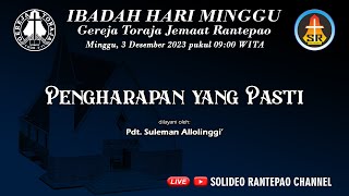 LIVE Ibadah Hari Minggu  03122023 pukul 0900  Gereja Toraja Jemaat Rantepao [upl. by Nalehp102]