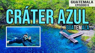 💙 GUATEMALA 6 ▶︎ EL INCREÍBLE CRÁTER AZUL  Maravilla de Guatemala [upl. by Eelessej]