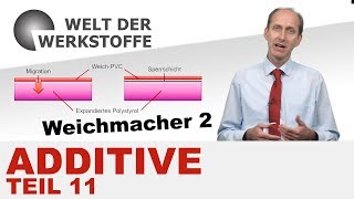 Kunststoff Additive Teil XI Weichmacher 2 [upl. by Marinelli]