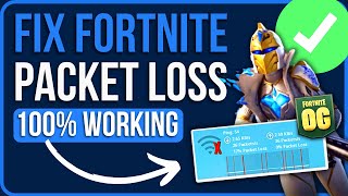 HOW TO FIX PACKET LOSS FORTNITE OG 2024  Fortnite Packet Loss Fix Easy Tutorial [upl. by Coop549]