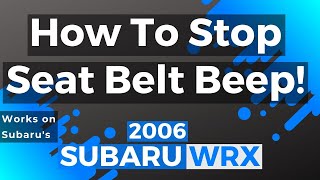 HOW TO STOP SEAT BELT BEEP For Subarus [upl. by Sabas]