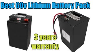 Best 60volt Lithium Battery Packs for Electric Scooter 3years warranty 2500 life cycle [upl. by Laris]