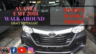 TOYOTA AVANZA E MT 2018 GRAY METALLIC FULL WALKAROUND  TOYOTA MANILA PROMO [upl. by Reisch]