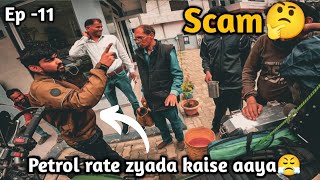 Petrol Pump pe Scam hogaya 🤔 Episode 11  Delhi to Uttarakhand❤️ [upl. by Adnicul]