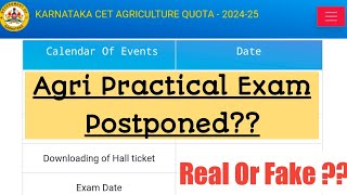 KCET AGRI PRACTICAL EXAM POSTPONED REAL OR FAKE NEWS [upl. by Norrehc]