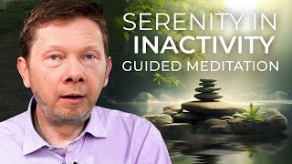 Peace in Stillness  A Guided Meditation by Eckhart Tolle [upl. by Otokam]