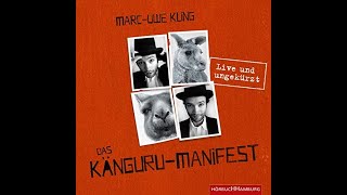 Das Känguru Manifest von MarcUwe Kling  Kostenloses Hörbuch [upl. by Hausner]