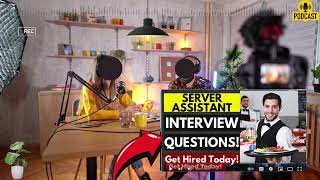 Server Assistant Interview Questions and Answers  Popular Server Assistant Interview Questions [upl. by Guzel]