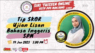 Tuisyen Online Percuma SPM  Ujian Lisan Bahasa Inggeris [upl. by Kylie]