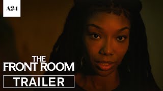 The Front Room  Official Trailer HD  A24 [upl. by Maddy259]