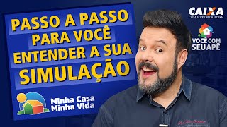 PASSO A PASSO Para Você Entender a Simulação de Financiamento Através do Minha Casa Minha Vida [upl. by Kacerek584]