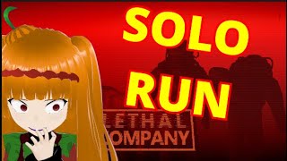 【Lethal Company】Surely Id winright SOLO RUN [upl. by Ellehcer]