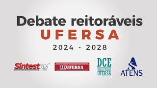 Debate Reitoráveis UFERSA 2024 2028 [upl. by Gauntlett]