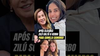 👀 APÓS ELEIÇÕES ZILÚ SOLTA O VERBO PARA CAMILLA CAMARGO [upl. by Oiciruam]