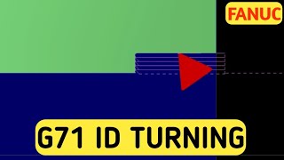 G71 ID Turning  Fanuc  CNC  G71 Boring Cycle [upl. by Kcirad]