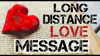 love message for long distance relationship  love letter for my faraway love [upl. by Neelahtak236]