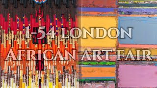 LONDON 154 CONTEMPORARY AFRICAN Art Fair 2022 10th anniversary  art africain contemporain 非洲当代艺术 [upl. by Llertnauq166]