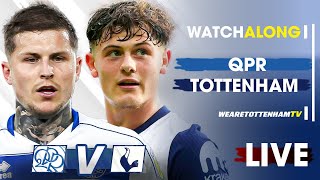 QPR Vs Tottenham • PreSeason Friendly LIVE WATCH ALONG [upl. by Steffane]