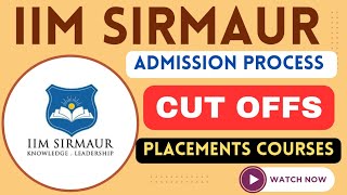 IIM SAP 2024 Cut offs for IIM Sirmaur🔥IIM Sirmaur Selection CriteriaPlacementsIIM CAP2024 Cut offs [upl. by Inod]