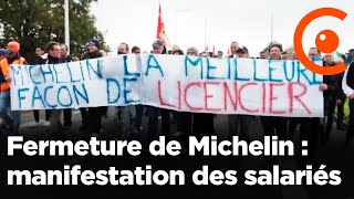 REPLAY  Michelin  les salariés manifestent contre la fermeture de lusine et licenciement à Cholet [upl. by Anelis441]