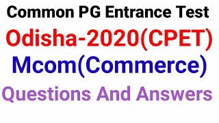 Odisha Mcom CPET 2020  Answer Key  Mcom Entrance Question Paper 2020  Odisha CPET 2020 [upl. by Agarhs]