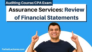 Assurance Services Reviews of Financial Statements  Auditing and Attestation  CPA Exam [upl. by Stefa]