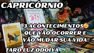 CAPRICÓRNIO 3 ACONTECIMENTOS‼️ VOCÊ NÃO ESTA ESPERANDO POR ISSO OLHO ABERTO‼️ [upl. by Cleodel]