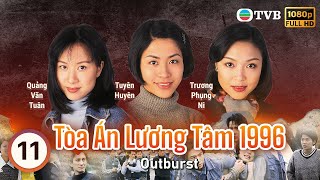 Phim TVB Tòa Án Lương Tâm 1996 Outburst 1125  Ngô Khải Hoa Tuyên Huyên Ôn Triệu Luân  1996 [upl. by Amilah512]