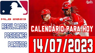 Calendario béisbol de grandes ligas 14 Julio de 2023 ⚾ partidos para hoy en la MLB [upl. by Inah]