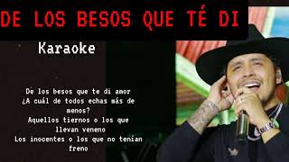 De los besos que te di Christian Nodal karaoke [upl. by Assiren]