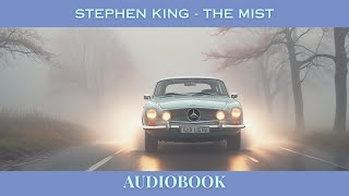 Stephen Kings The Mist  Full Audiobook Reading Narrated Version [upl. by Silin684]