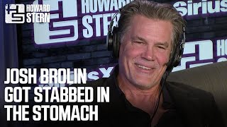 Josh Brolin Got Stabbed in the Stomach [upl. by Reld525]