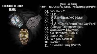 FULL ALBUM  1111  1LLIONAIRE Dok2 The Quiett amp Beenzino [upl. by Parnas]