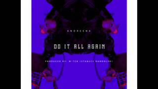 Andreena  Do It All Again NEW RNB SONG JUNE 2014 [upl. by Baoj]