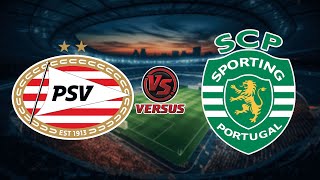 PSV EINDHOVEN vs SPORTING CP  UEFA CHAMPIONS LEAGUE 2024 [upl. by Airreis]