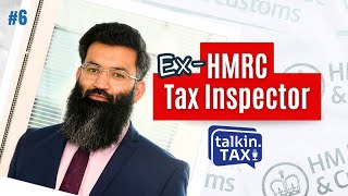 6 ExHMRC Tax Investigator – Salman Anwar  talkinTAX by ASWATAX [upl. by Atoiyanap]