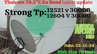 Thaicom 785°E Ku Band latest update on 76 feet dish antenna Date 23112024 [upl. by Einon854]