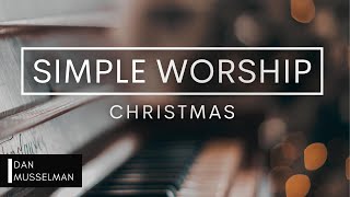 Christmas Music Piano Instrumental  Simple Worship Christmas [upl. by Anear]