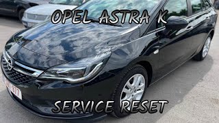 Opel Astra K  Reset service interval  Нулиране на сервизен интервал [upl. by Aseret]