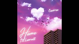 Stt Laurentt amp caoirne  Home Remix [upl. by Jona54]