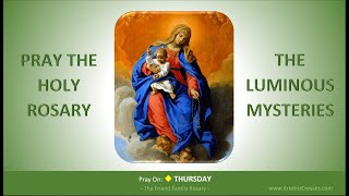 Pray the Holy Rosary The Luminous Mysteries Thursday [upl. by Naitsirk]